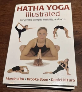 Hatha Yoga Illustrated Nagelneu!! Für mehr Stärke und Fokus Martin Kirk! - Bild 1 von 2