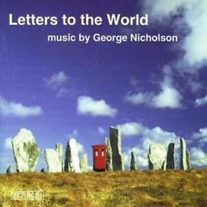 George Nicholson : Letters to the World - Chamber Music of George Nicholson CD