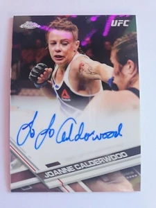 Tarjeta autógrafa 2017 Topps UFC cromada Joanne Calderwood - Jo Jo Calderwood automática - Imagen 1 de 2