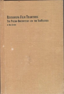 Revisioning Film Traditions: The Pseudo-Documentary and the Neo-Western (Studi.. - Picture 1 of 1