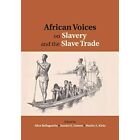 African Voices on Slavery Slave Trade Band 2 Essays on Sources... 9780521145299