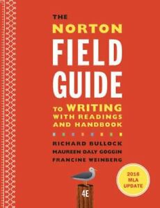 The Norton Field Guide to Writing Update with Readings and Handbook Bullock