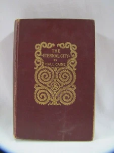 The Eternal City Hall Caine 1901 Antique Book - Picture 1 of 6
