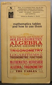 Mathematics Tables and How to Use Them ed. by Bradley V. Smith PB 1964 Good+ - Picture 1 of 3