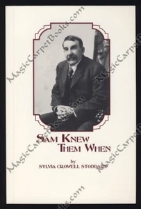 Stoddard SAM KNEW THEM WHEN Biography SAMUEL P DAVIS Journalist NEVADA APPEAL NV - Picture 1 of 1