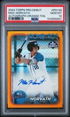 2024 Pro Debut - Mac Horvath Orange Auto /25 Orioles Color Match PSA 10 POP 1 - Image 1 of 2