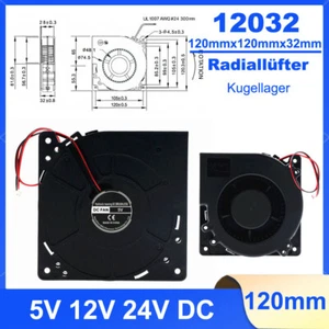 12032 120mm Radiallüfter 5V 12V 24VDC Radial Fan Regelbar Ausgewuchteter Lüfter - Bild 1 von 7