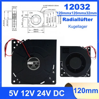 12032 120mm Radiallüfter 5V 12V 24VDC Radial Fan Regelbar Ausgewuchteter Lüfter - Bild 1 von 4
