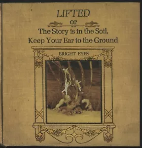BRIGHT EYES LIFTED or The Story Is in the Soil, Keep Your Ear to The Ground 2xLP - Picture 1 of 4