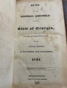 Politics / Acts of the General Assembly of the State of Georgia Passed 1st 1834 - Picture 1 of 5