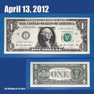 April 13, 2012 Birthday Anniversary $1 One Dollar Bill Serial Number 04132012 - Image 1 of 2