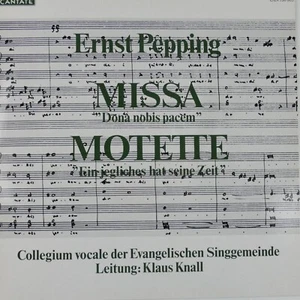Klaus Knall Ernst Pepping Missa Cantate CAN 750005 LP-10112 - Bild 1 von 2