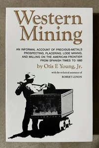 Western Mining by Otis E. Young 1977, NEW - Foto 1 di 6