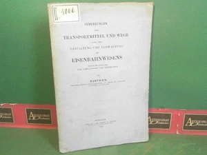 Bemerkungen über Transportmittel und Wege sowie über Gestaltung und Verwaltung d - Bild 1 von 1