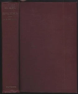 Human Efficiency Psychological Study Modern Problems Horatio Dresser 1912 1st ed - Picture 1 of 1