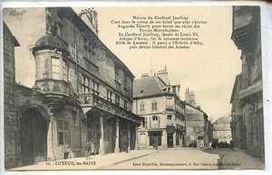 CP 70 Haute-Saône - Luxeuil-les-Bains - Maison du Cardinal Jouffroy - Picture 1 of 2