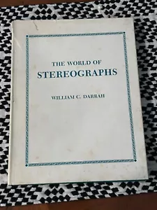 The World Of Stereographs By W. Darrah 1977 Hardbound With DJ Stereoviews Signed - Picture 1 of 16