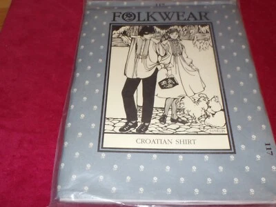 🌺  FOLKWEAR #117 - MEN'S or LADIES CROATIAN SHIRT or DRESS PATTERN 6-20/S-XL FF - Image 1 of 2