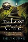 The Lost Child: The Most Gripping, Emotional Novel Of Dark, He .