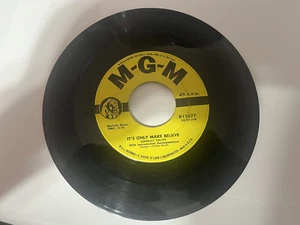 1958 Conway Twitty It's Only Make Believe / I'll Try 45 M-G-M Record MGM - Picture 1 of 2