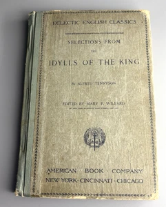 Selections From the Idylls of the King - Tennyson/Willard - 1904 Hardcover -B2G1 - Picture 1 of 8