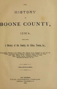 1880 BOONE County Iowa IA, History and Genealogy Ancestry Family Tree DVD B38 - Picture 1 of 2