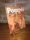 Pompéi par Erich Lessing et Antonio Varone
