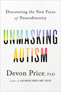 Unmasking Autism: Discovering the New Faces of Neurodiversity - Imagen 1 de 1