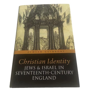 Christian Identity Jews and Israel in 17th-Century England Hardcover 2010 Oxford - Bild 1 von 9