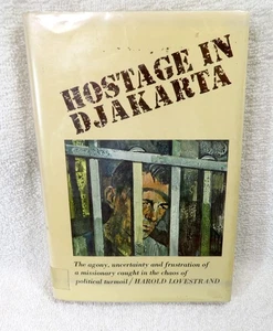 Hostage in Djakarta by Harold Lovestrand 1967 DJHB Missionary Story HB Book - Bild 1 von 6