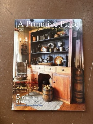 A Primitive Place & Country Journal Magazine 2012 Summer Vol.3, No.2, History - Image 1 of 3