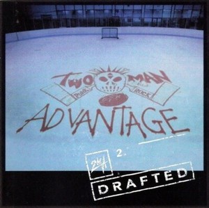 Two Man Advantage - Drafted (CD, 1998, Royalty) - Hockey Punk - VG to EXC cond