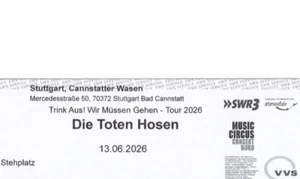 DIE TOTEN HOSEN STUTTGART 2026 Karte Cannstatter Wasen 13.6.26 Ticket Tour Tote - Bild 1 von 1