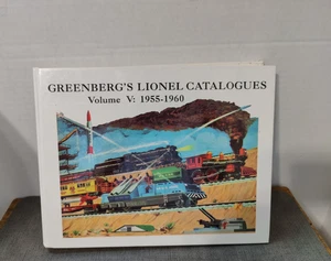 Greenberg's Lionel Catalogues, Vol. 5: 1955-1960 Hardcover By Bruce C Greenberg - Picture 1 of 9