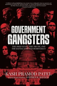 Government Gangsters: The Deep State, the Truth, and the Battle for Our Democrac - Picture 1 of 1