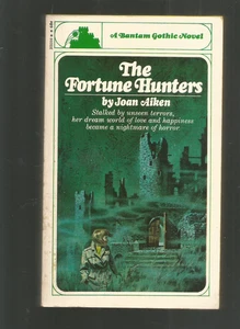 THE FORTUNE HUNTERS ( PB)  JOAN AIKEN -      BANTAM GOTHIC -FEB 1966 - Picture 1 of 5