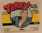 Terry Et Les Pirates Vol 3 1937 Milton Caniff Coll Copyright Futuropolis Tbe