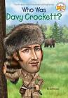 Who Was Davy Crockett? by Gail Herman (English) Paperback Book
