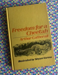 Freedom For A Cheetah A Catherall 1971 Weekly Reader Book Club 1971 Hardcover - Picture 1 of 8