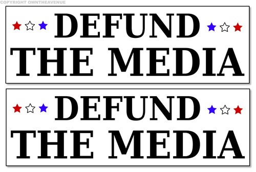 x2 Defund The Media Funny Republican Political Bumper Vinyl Sticker ...