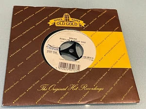 Bread - Baby I'm a Want You - If - Vinyl Record 7" Single - 1985 Old Gold - Picture 1 of 5