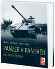 Panzer V Panther und seine Abarten Walter J. Spielberger