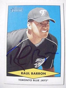 RAUL BARRON signed BLUE JAYS 2007 Bowman Heritage baseball card AUTO Autographed