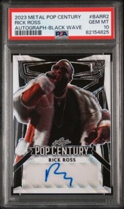 2023 LEAF POP CENTURY RICK ROSS BLACK WAVE PRIZM AUTO #3/7 PSA 10 GEM MINT POP 1