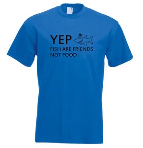 Juko Yep Fish Are Friends Not Food Funny T Shirt - Picture 1 of 13