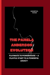 The Pamela Anderson Evolution: Playmate to Powerhouse - A Playful Start to a Pow - Picture 1 of 1