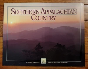 SOUTHERN APPALACHIAN COUNTRY by George Wuerthner - 1990 - Paperback - Bild 1 von 6