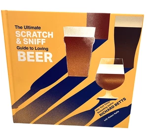 Der ultimative Scratch & Sniff-Leitfaden für liebevolles Bier Richard Betts Hardcover Buch - Bild 1 von 4
