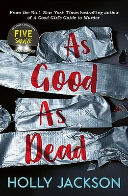 As Good As Dead: The brand new and final book in the YA thr... by Jackson, Holly - Image 1 of 2