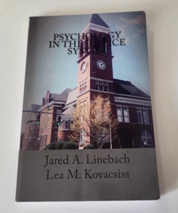 Psychology in the Justice System, Paperback by Linebach, Jared A.; Kovacsiss,... - Picture 1 of 6